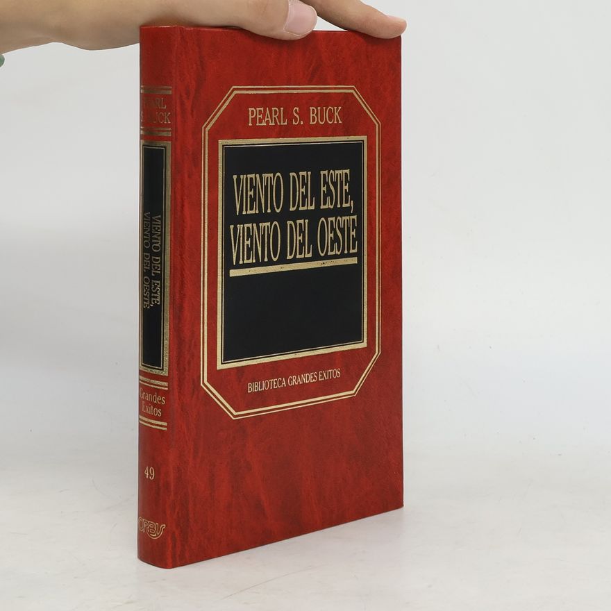 Pearl S. Buck Viento del este, viento del oeste
