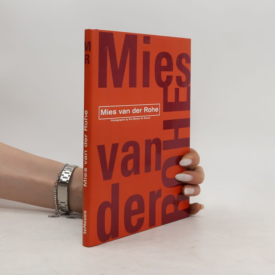 Ludwig Mies van der Rohe Mies van der Rohe