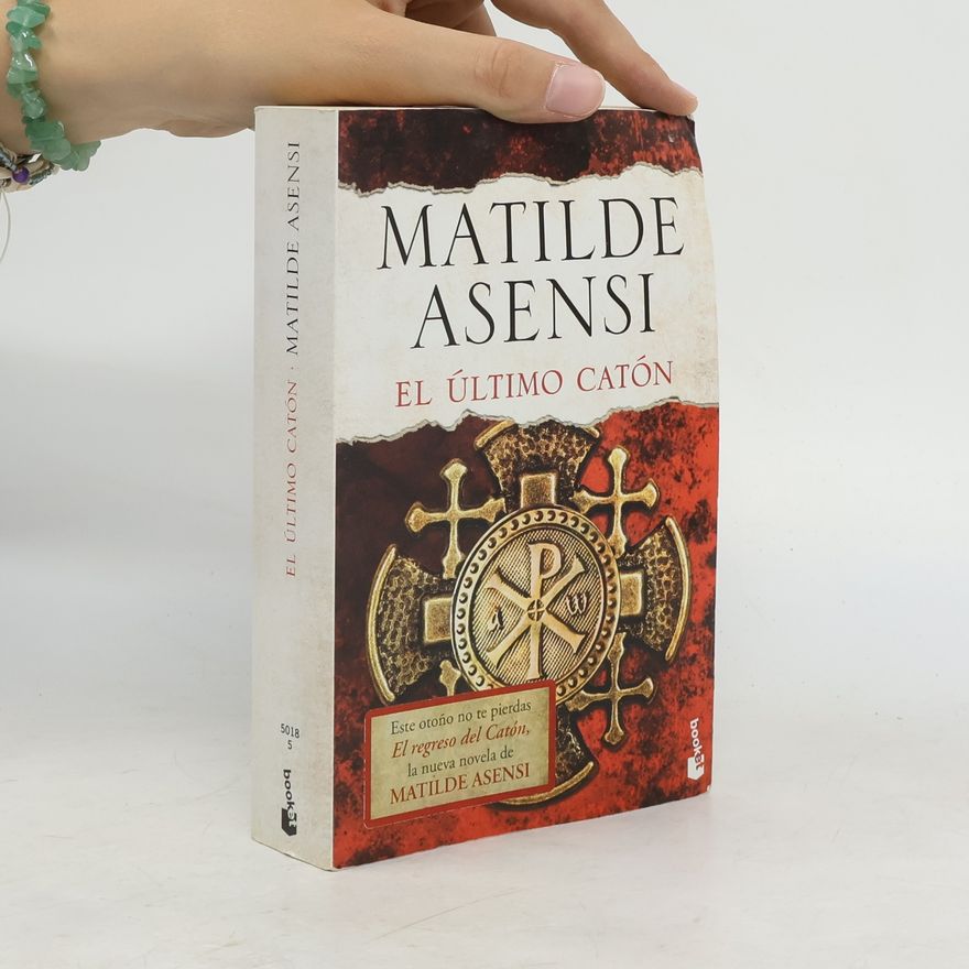 Matilde Asensi El último catón. Wächter des Kreuzes, spanische Ausgabe