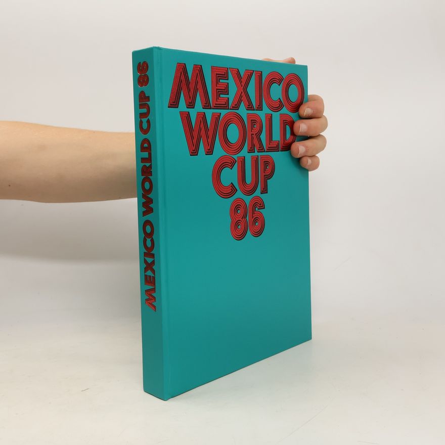 Collectif d'auteurs Mexico World cup 86