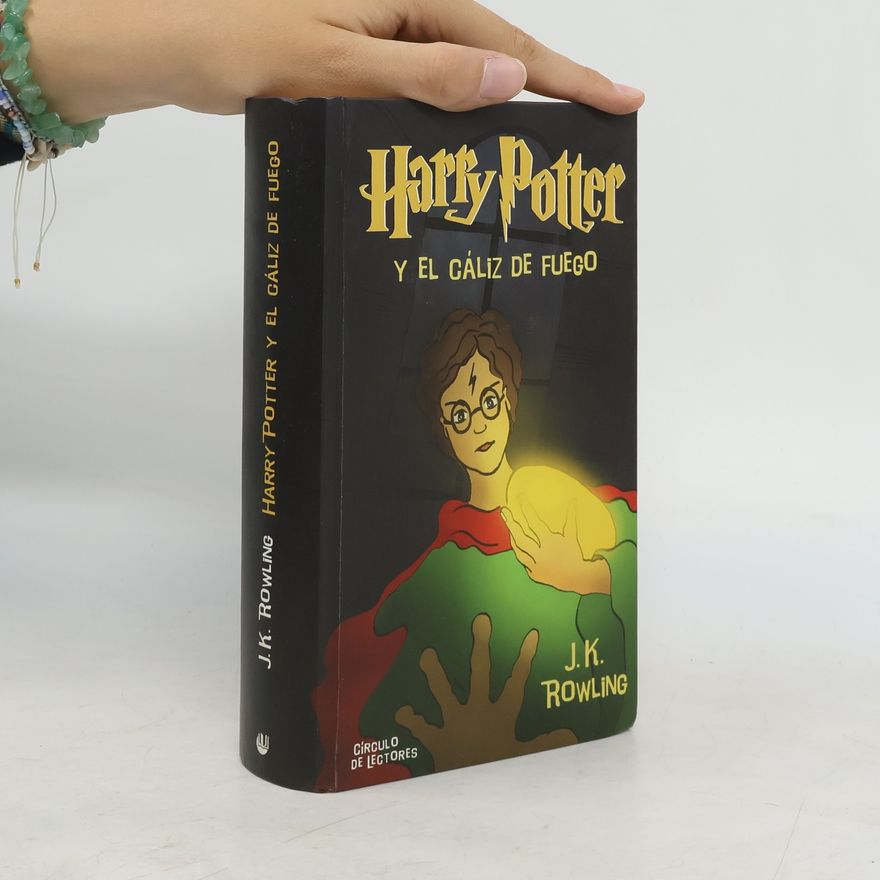 Joanne K. Rowlingová Harry Potter y el Cáliz de Fuego