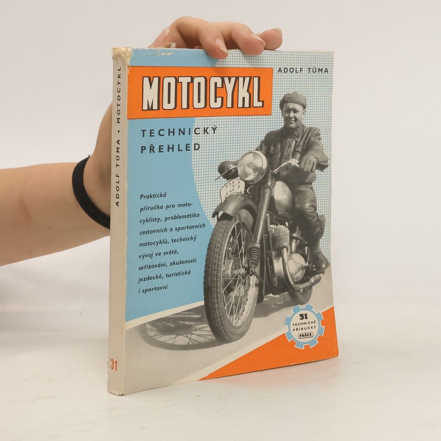 Adolf Tůma Motocykl - Technický přehled