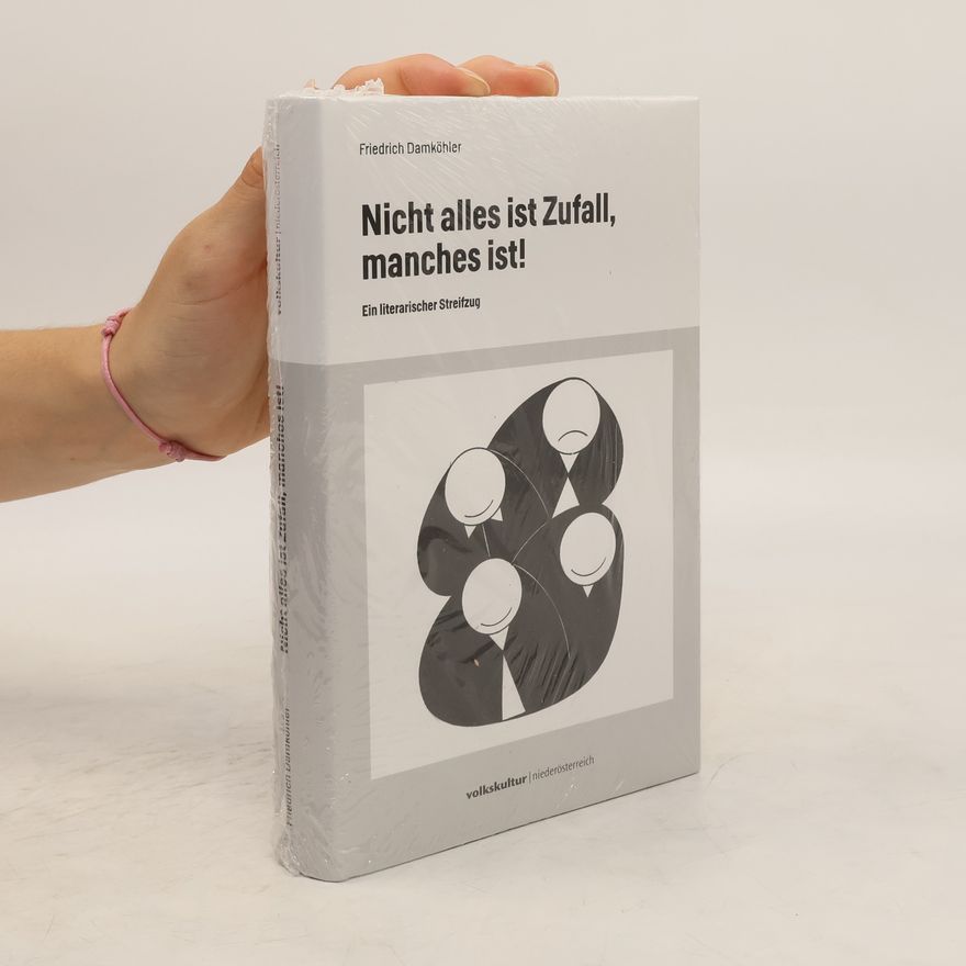 Friedrich Damköhler Nicht alles ist Zufall, manches ist!