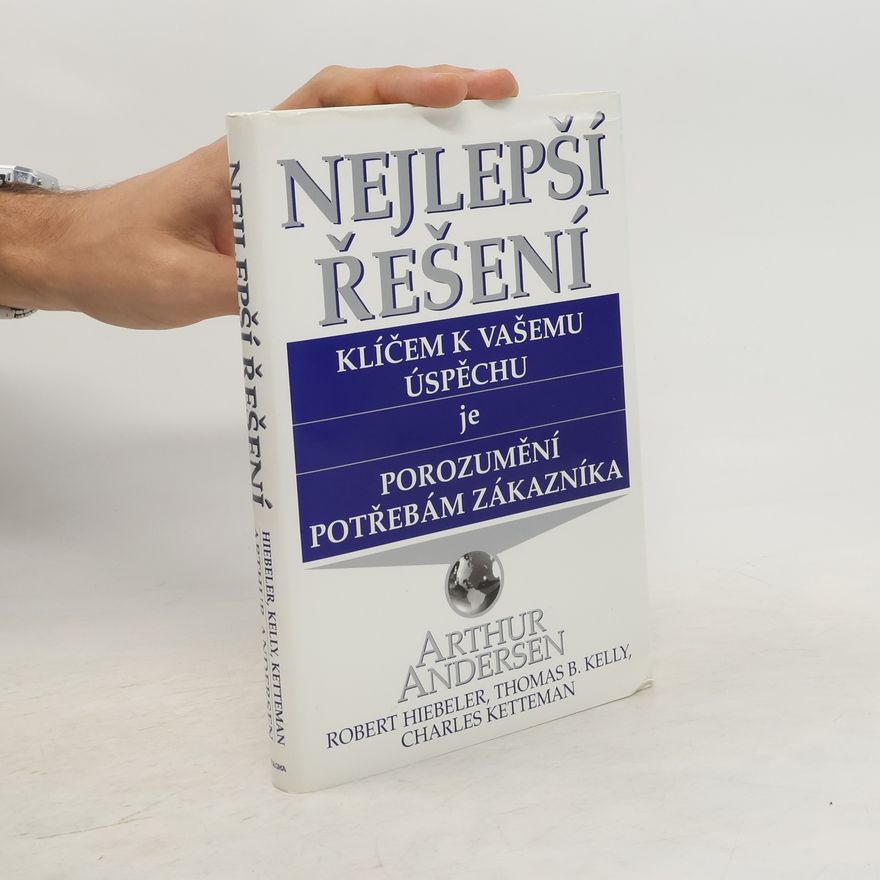 Arthur Andersen Nejlepší řešení. Klíčem k vašemu úspěchu je porozumění potřebám zákazníka