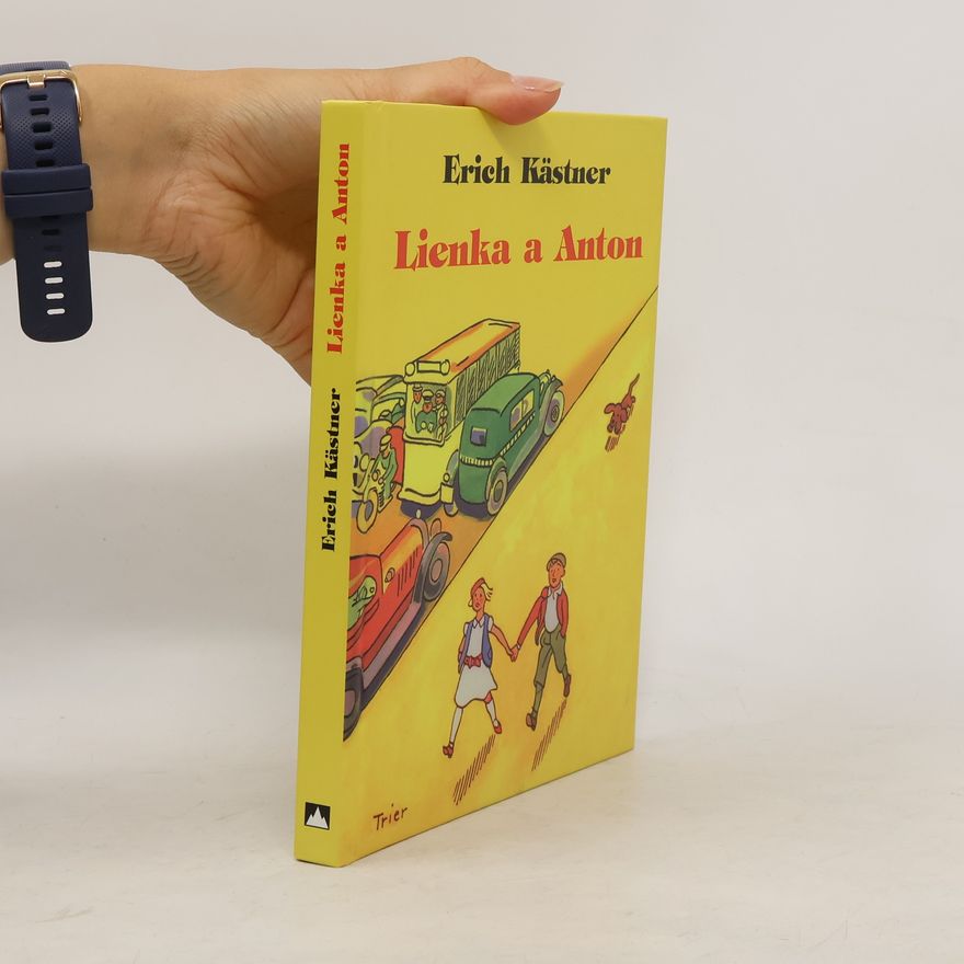 Erich Kästner Lienka a Anton