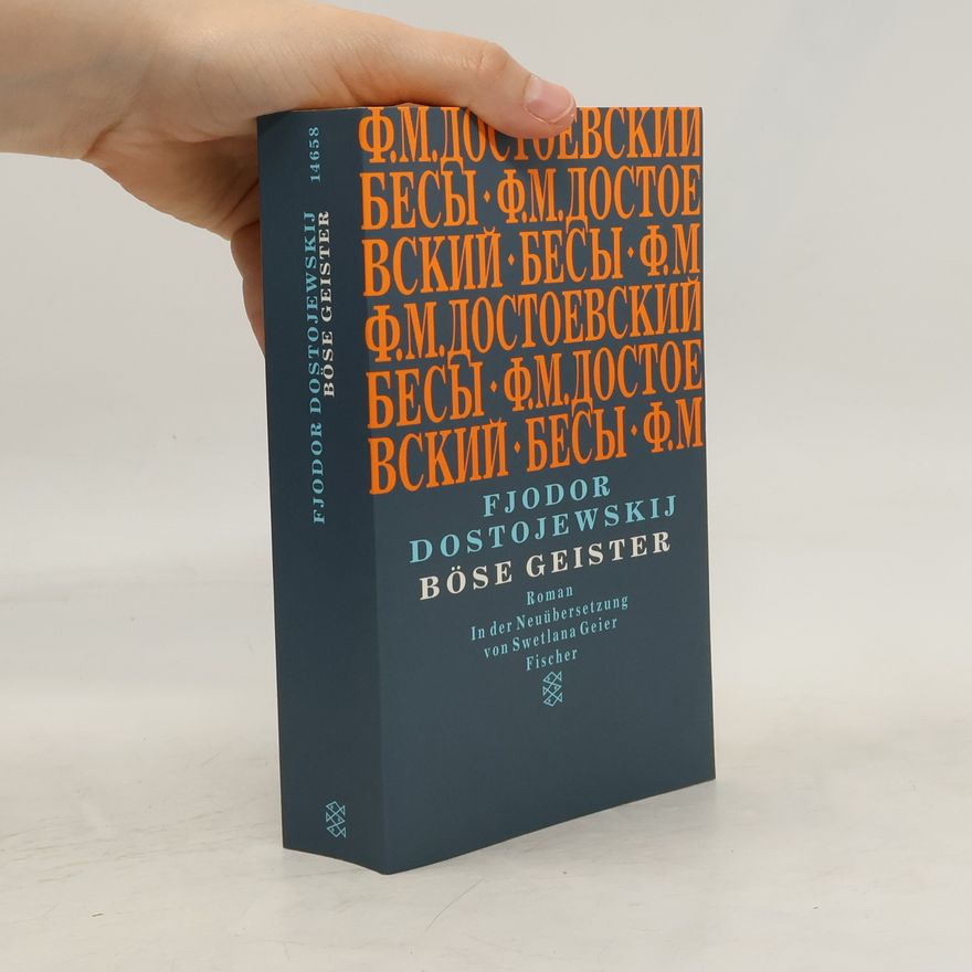 Fjodor Michailowitsch Dostojewski Böse Geister