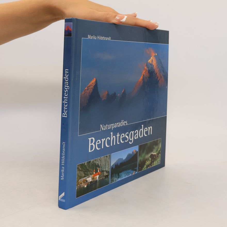 Marika Hildebrandt Naturparadies Berchtesgaden