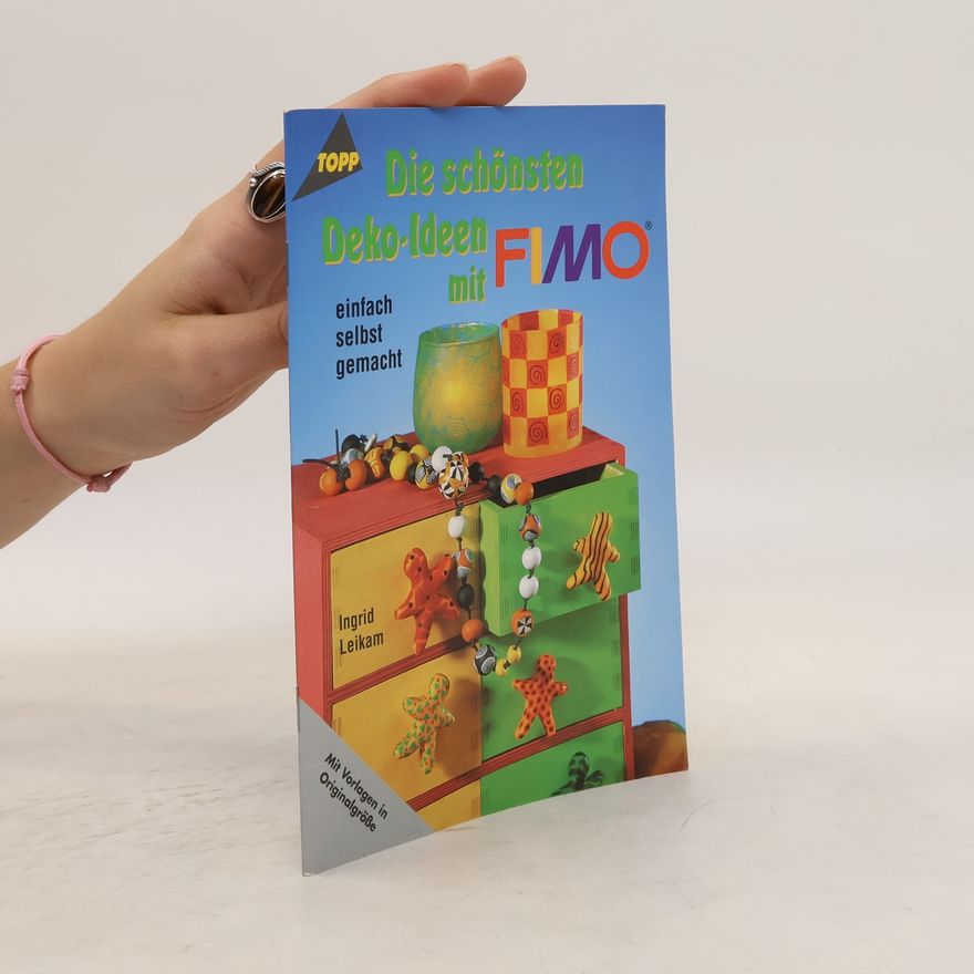 Autorenkollektiv Die schönsten Deko-Ideen mit Fimo
