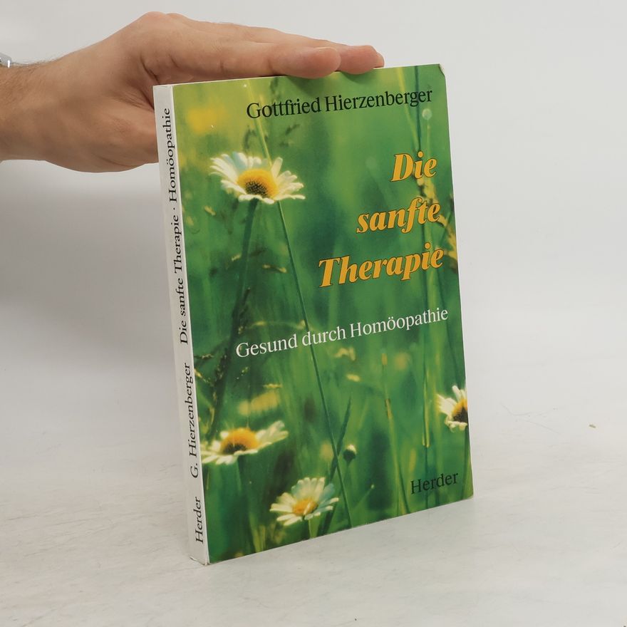 Gottfried Hierzenberger Die sanfte Therapie