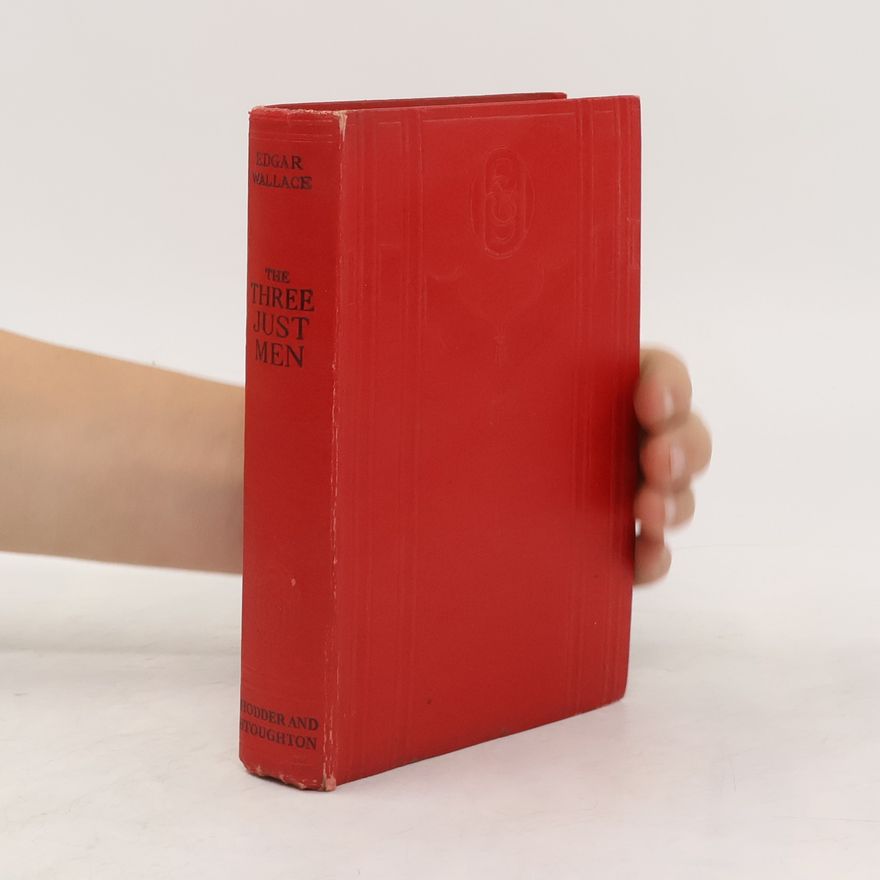 Edgar Wallace The Three Just Men