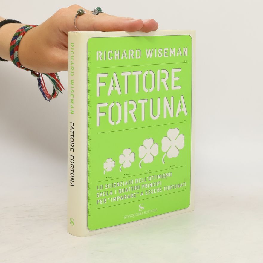 Richard Wiseman Fattore fortuna