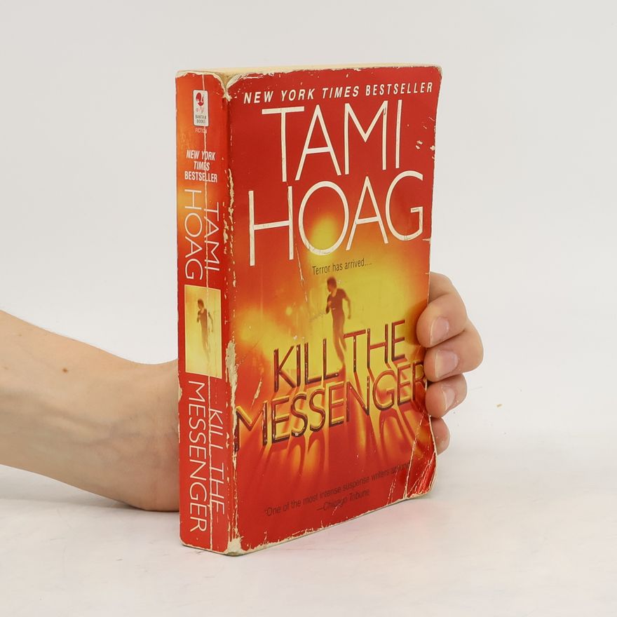 Tami Hoag Kill the Messenger