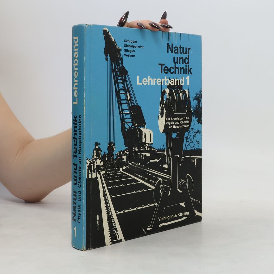 Wilhelm Schröder Natur und Technik