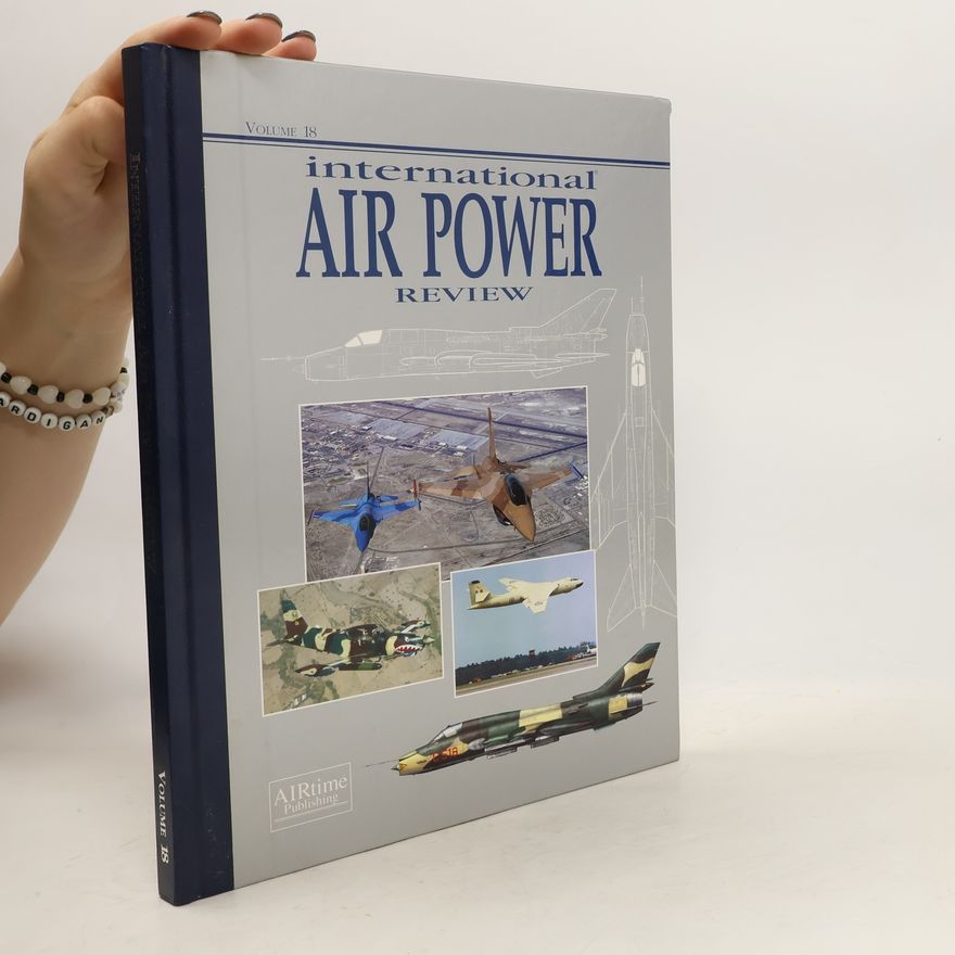 AA.VV. International Air Power Review Vol. 18