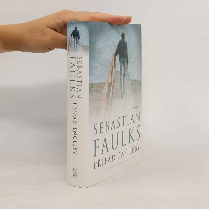 Sebastian Faulks Případ Engleby