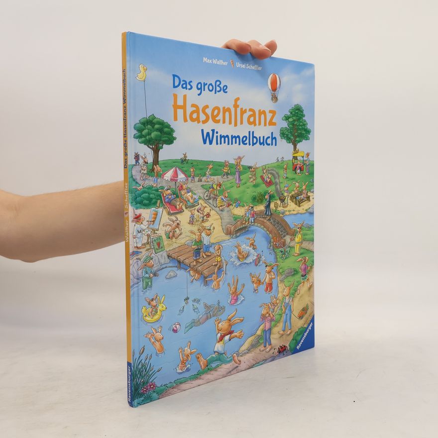 Ursel Scheffler Das große Hasenfranz-Wimmelbuch
