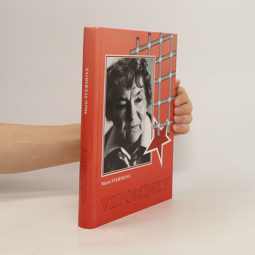 Marie Švermová Vzpomínky