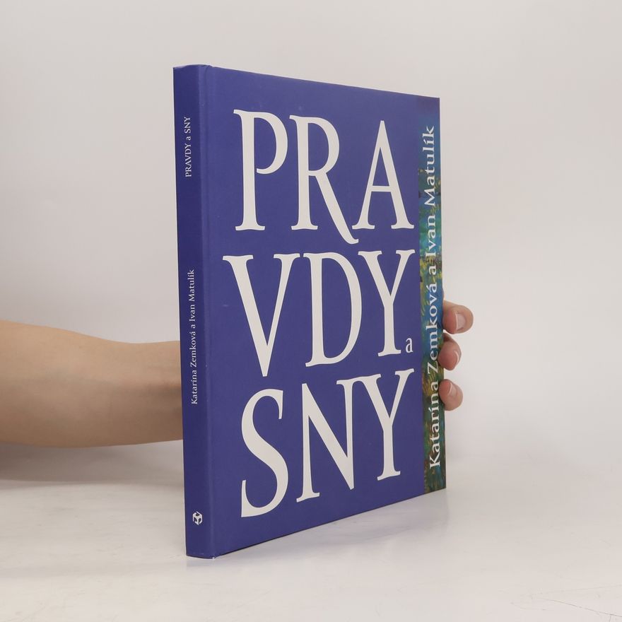 Ivan Matulík Pravda a sny