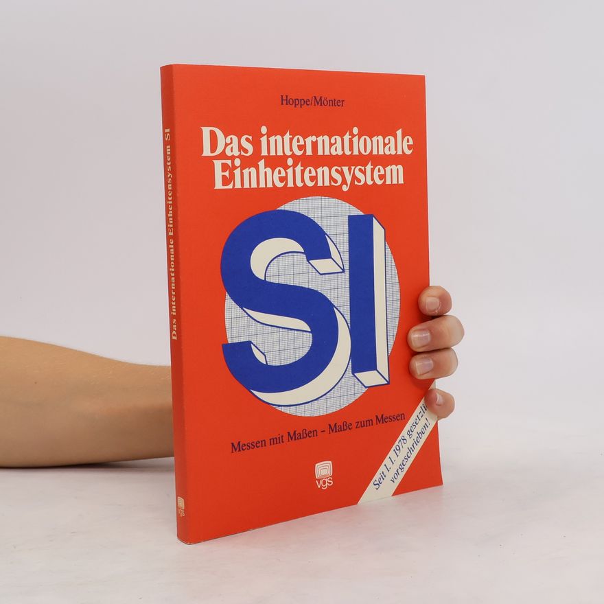 Ulrich Hoppe Das internationale Einheitensystem SI