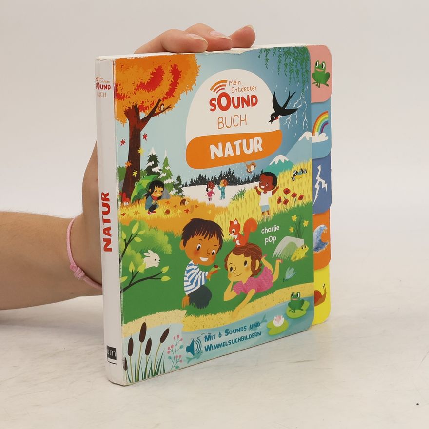 Kolektiv autorů Mein Entdecker Soundbuch. Natur