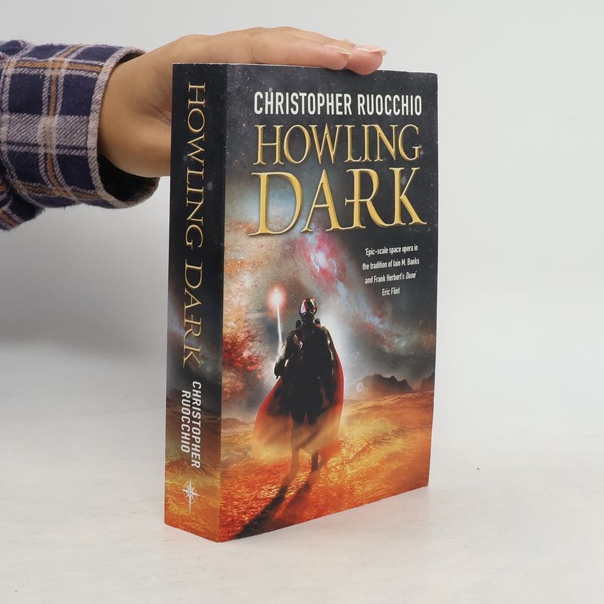 Christopher Ruocchio Howling Dark