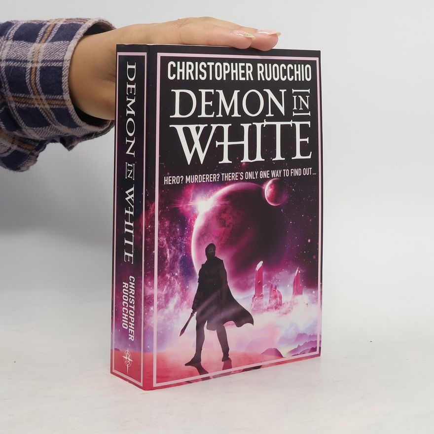 Christopher Ruocchio Demon in White