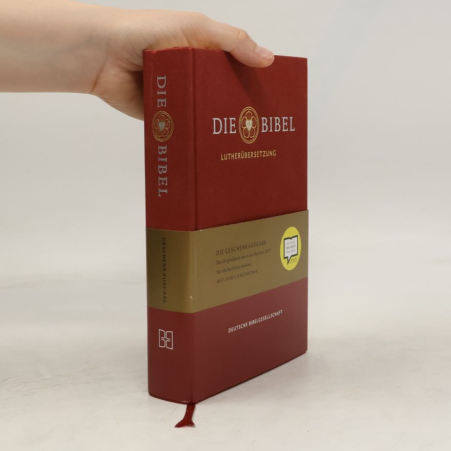 Various authors Die Bibel Lutherübersetzung revidiert 2017, Geschenkausgabe