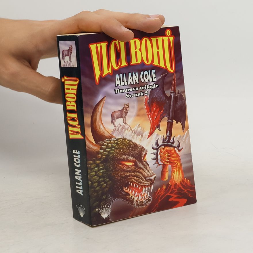 Allan Cole Timurova trilogie 2 - Vlci bohů
