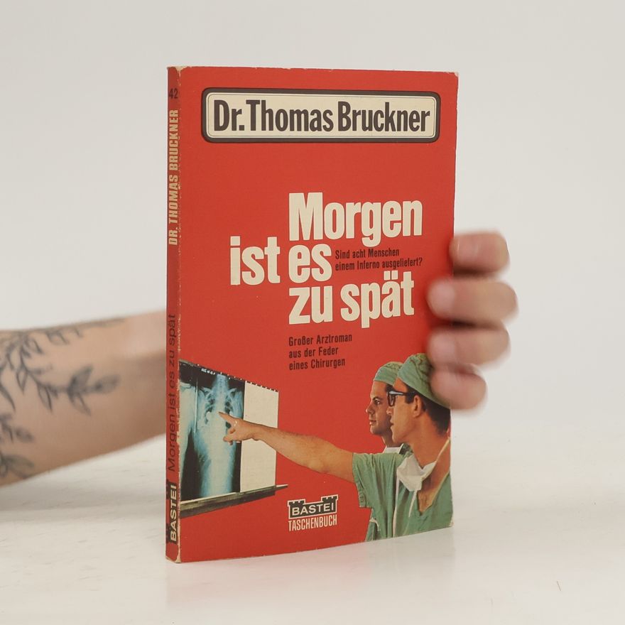 Thomas Bruckner Morgen ist es zu spät