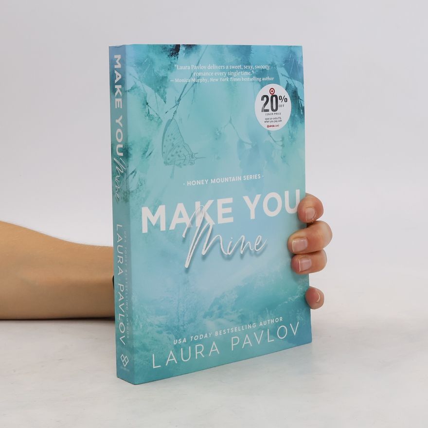 Laura Pavlov Make You Mine