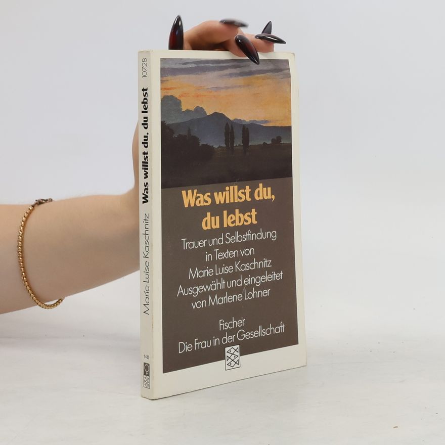 Marlene Lohner Was willst du, du lebst