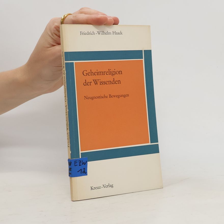 Friedrich Wilhelm Haack Geheimnreligion der Wissenden