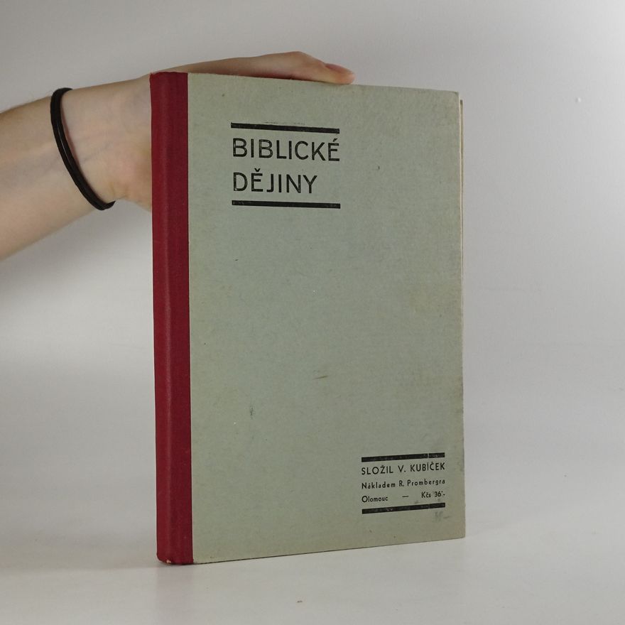 V. Kubíček Biblické dějiny