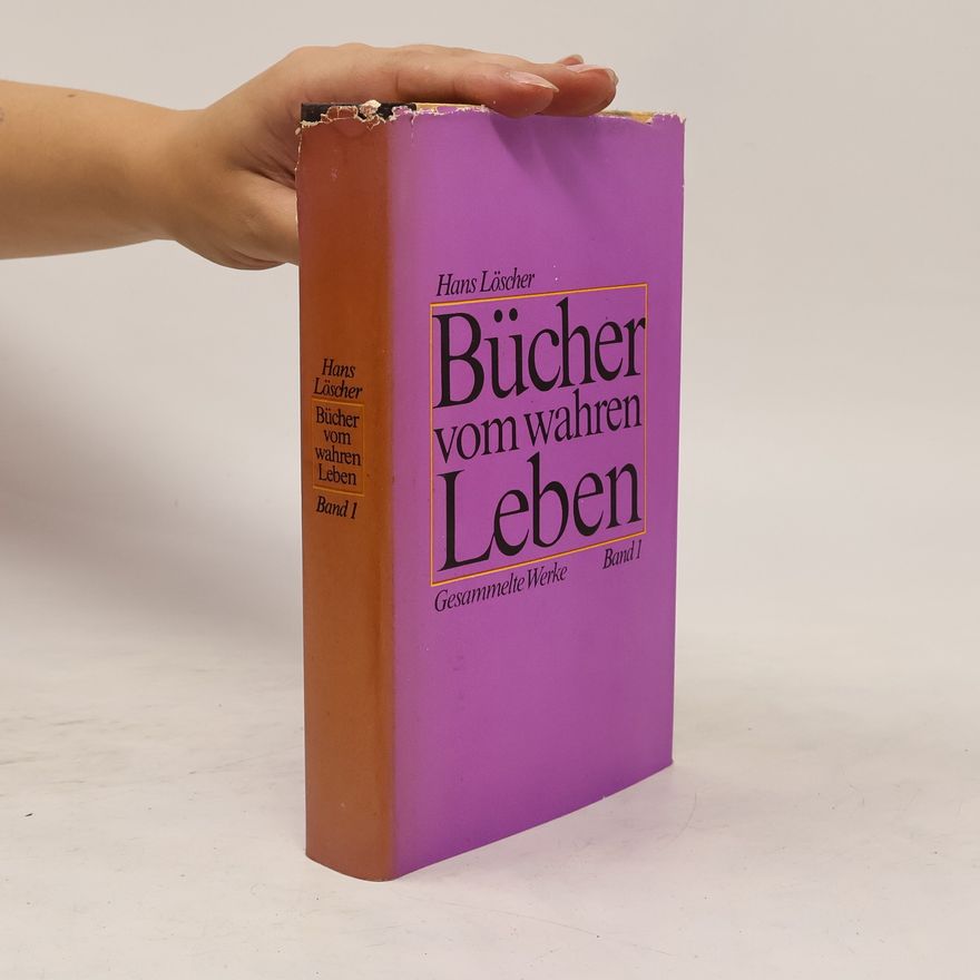 Hans Löscher Bücher vom wahren Leben