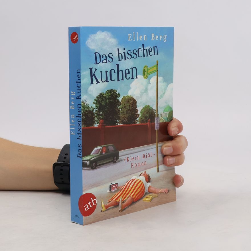 Ellen Berg Das bisschen Kuchen