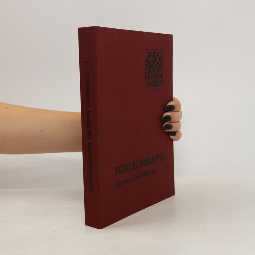 Emilie Dohnalová Bibliografie okresu Olomouc. 1. Město Olomouc