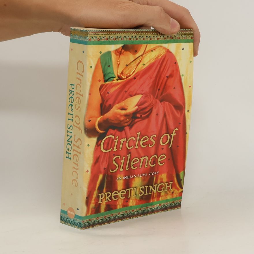 Preeti Singh Circles of Silence