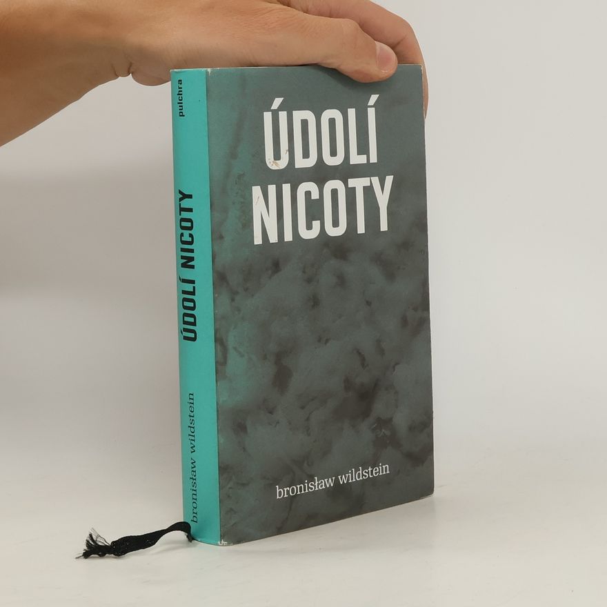 Bronisław Wildstein Údolí nicoty