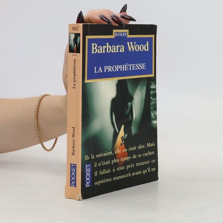 Barbara Wood La prophétesse