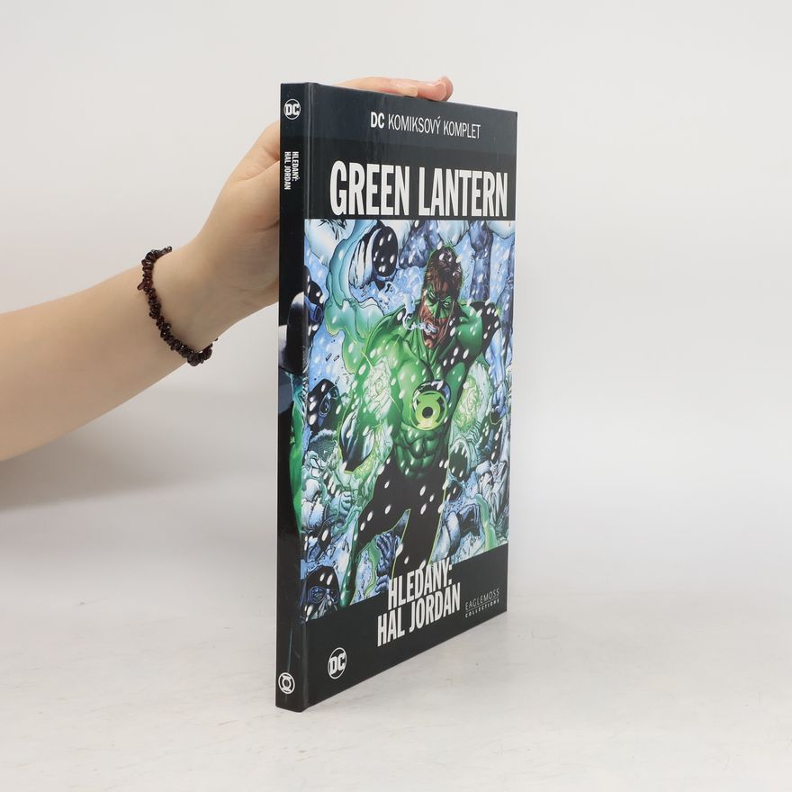 Geoff Johns Green Lantern. Hledaný. Hal Jordan