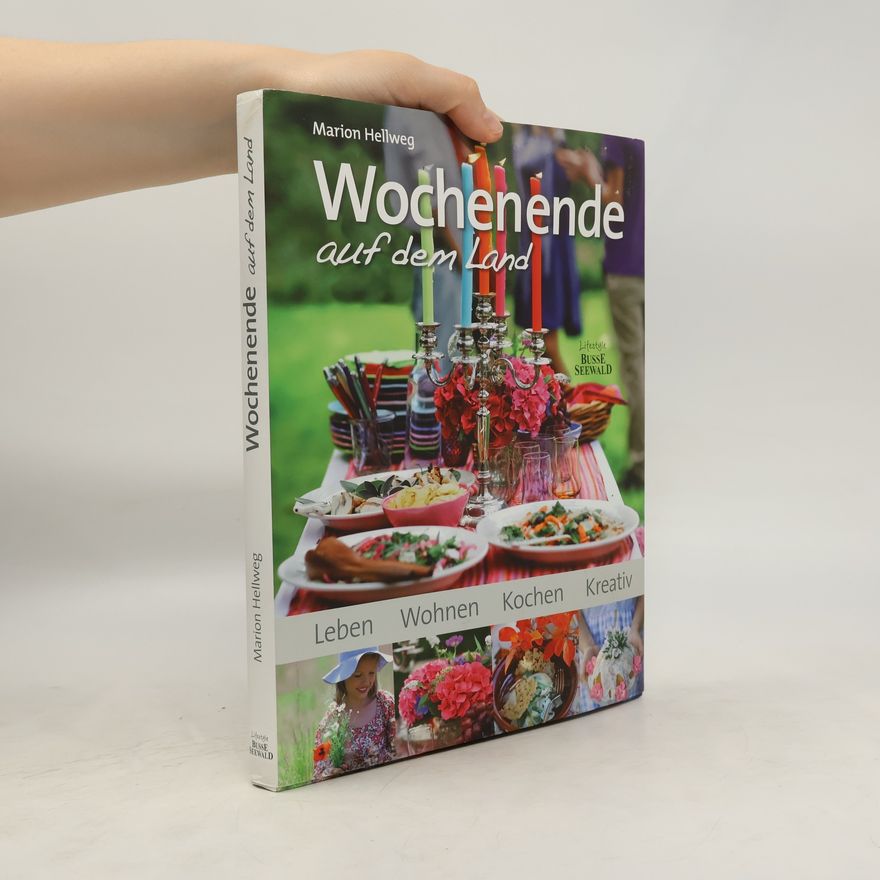 Marion Hellweg Wochenende auf dem Land