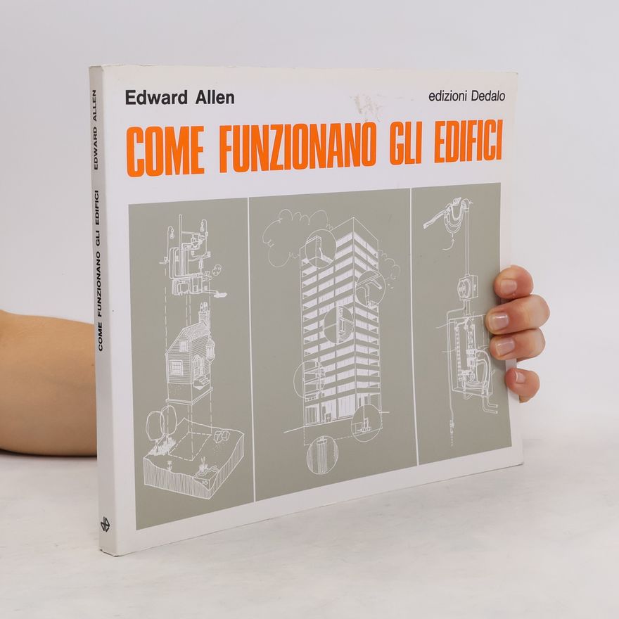 Edward Allen Come funzionano gli edifici