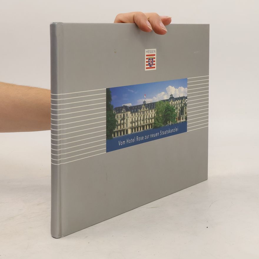 Autorenkollektiv Vom Hotel Rose zur neuen Staatskanzlei
