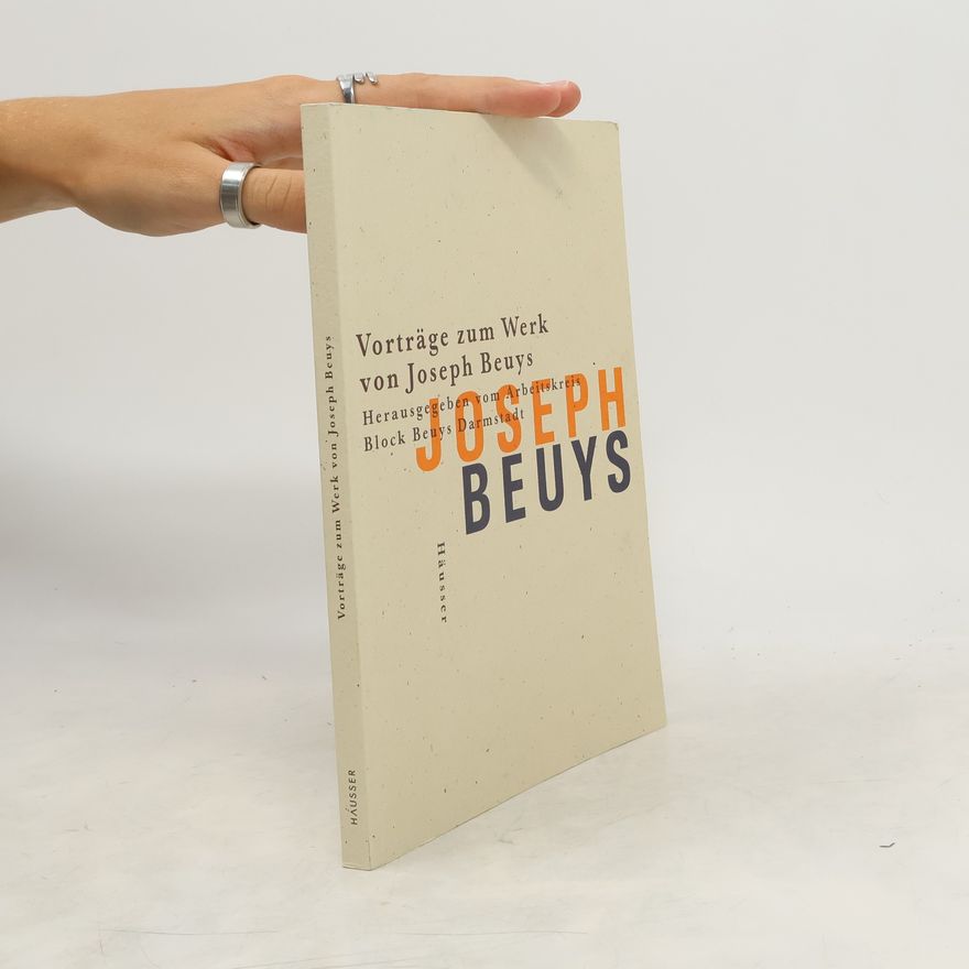 Kolektív autorov Vorträge zum Werk von Joseph Beuys