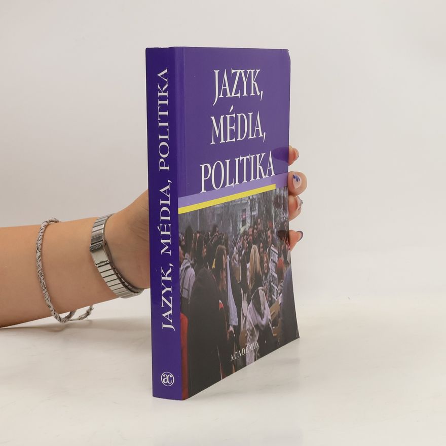 Jana Hoffmannová Jazyk, média, politika