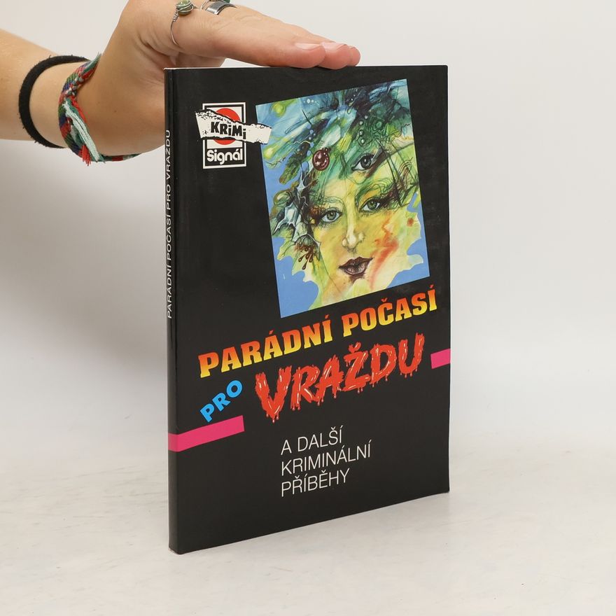Margolius Jiří Parádní počasí pro vraždu (a další kriminální příběhy)