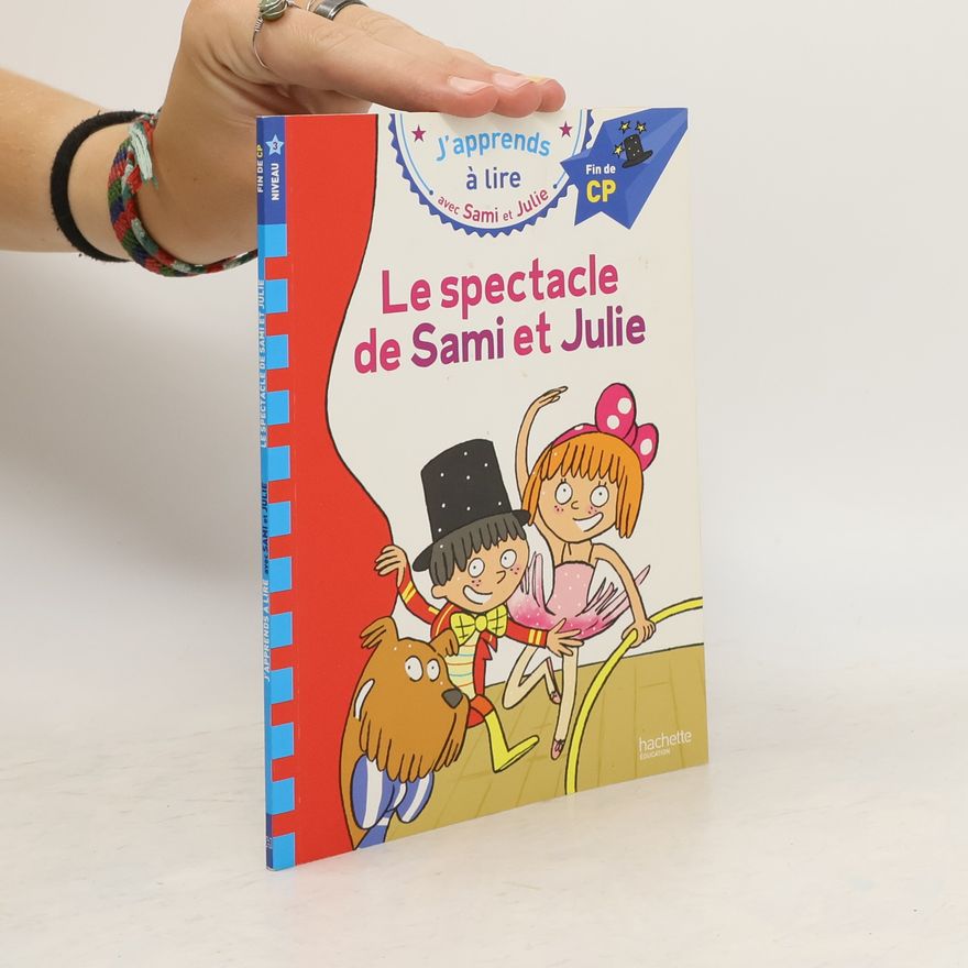 Sandra Lebrun Sami et Julie CP niveau 3 le spectacle de Sami et Julie