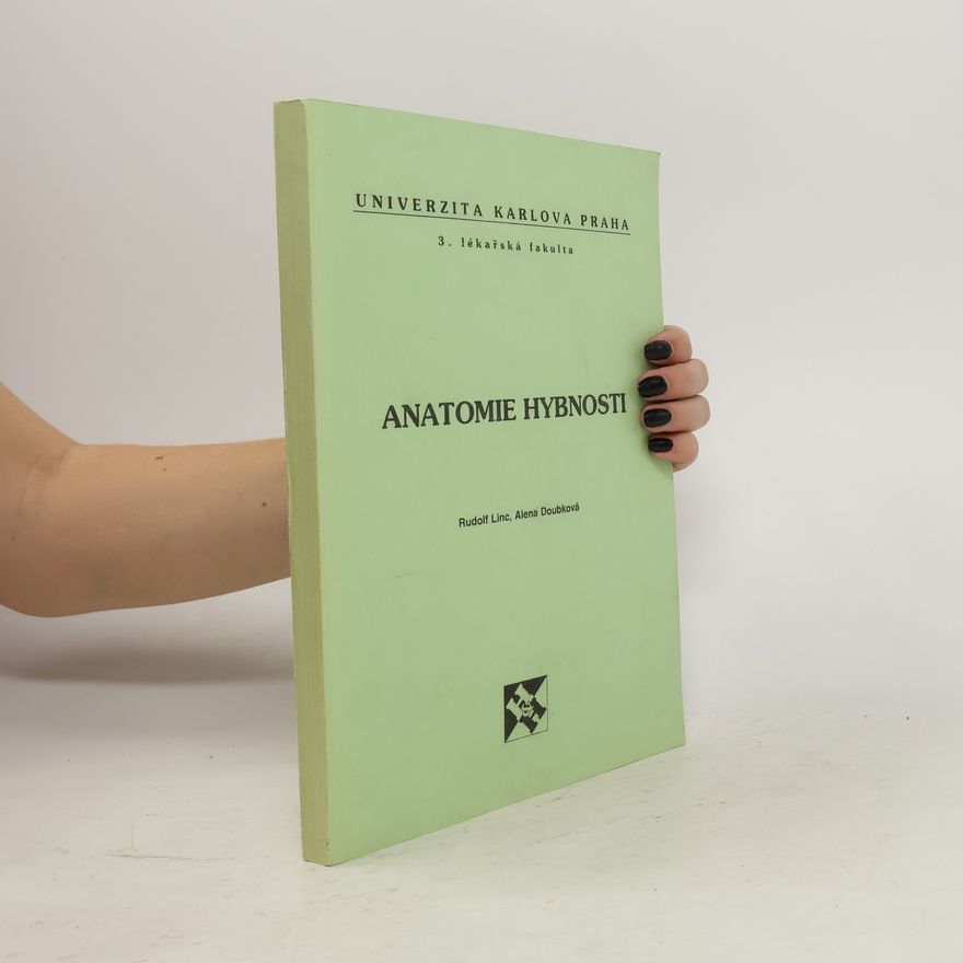 Rudolf Linc Anatomie hybnosti