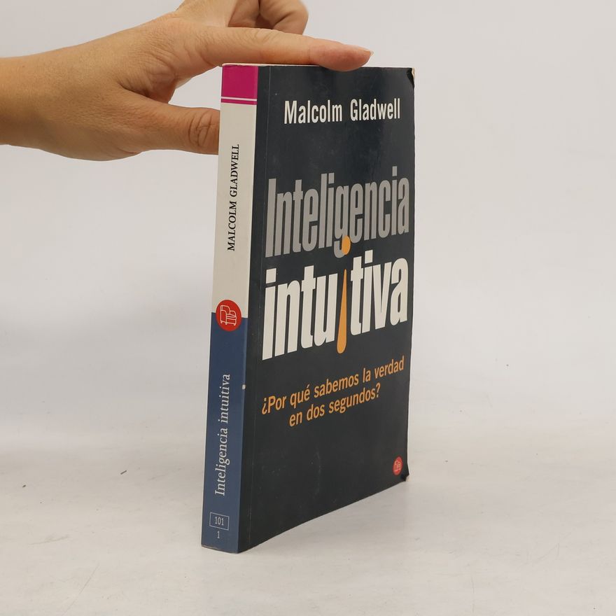 Malcolm Gladwell Inteligencia intuitiva