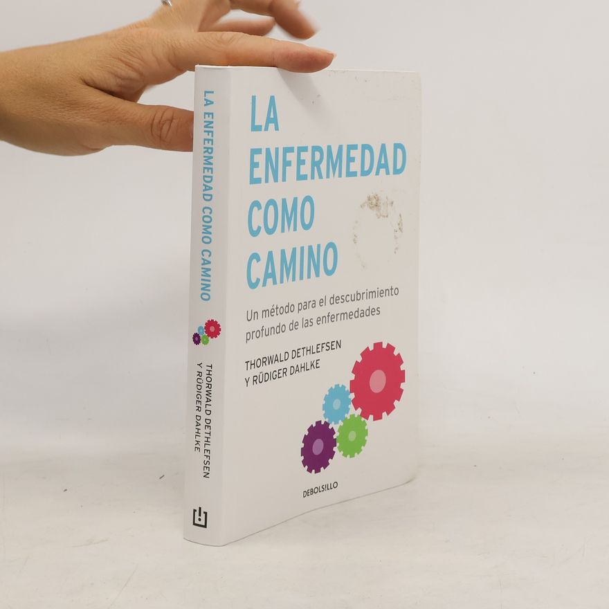 Thorwald Dethlefsen La enfermedad como camino